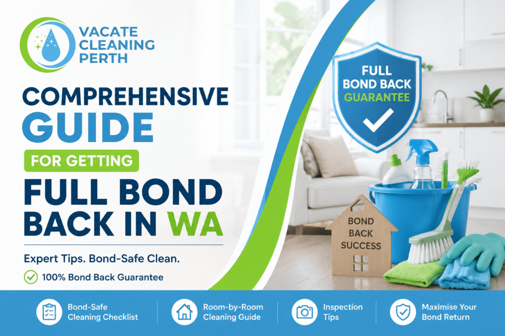 How to Get Your Full Bond Back in Perth, WA